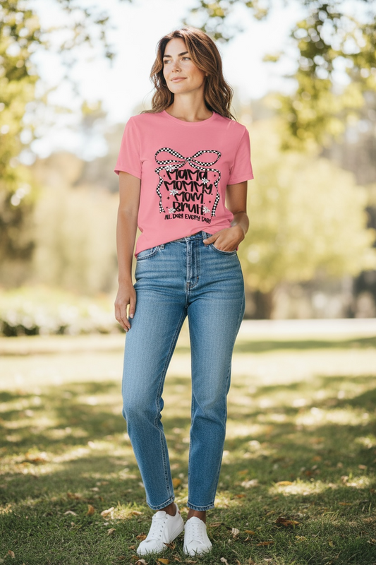 Mama , Mommy, Mom, Bruh Tee